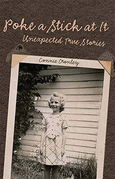 portada Poke a Stick at it: Unexpected True Stories 