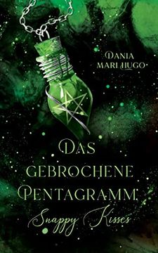 portada Das Gebrochene Pentagramm: Snappy Kisses - Band 2 (en Alemán)