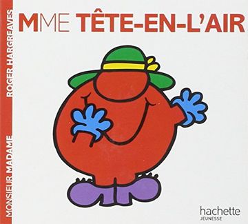 portada Collection Monsieur Madame (mr men & Little Miss): Mme Tete-En-L'air