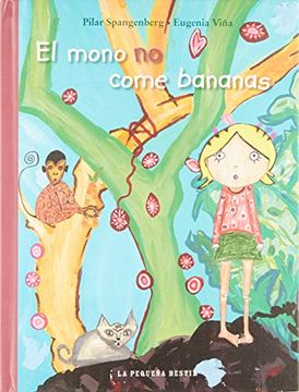 portada El Mono no Come Bananas (in Spanish)