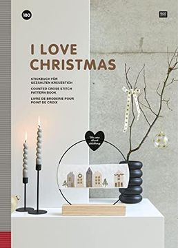 portada I Love Christmas: Stickbuch für Gezählten Kreuzstich- we Care About Stitching