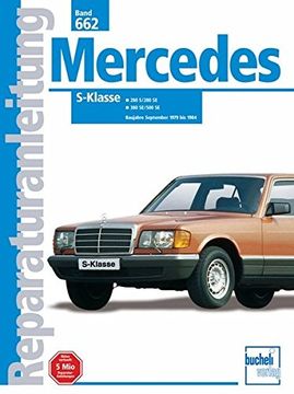 portada Mercedes S-Klasse 280 s / 280 se / 380 se / 500 se ab September 1979 bis 1984. Band 662. Reparaturanleitung. (in German)
