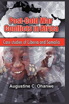 portada post cold war conflicts in africa: case studies of liberia and somalia (en Inglés)