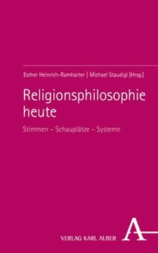 portada Religionsphilosophie Heute: Stimmen - Schauplatze - Systeme (en Alemán)