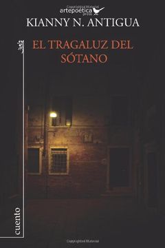 portada El Tragaluz del Sótano: Cuentos (in Spanish)