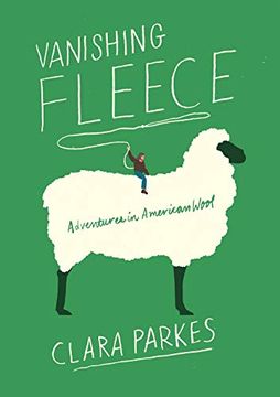 portada Vanishing Fleece: Adventures in American Wool 