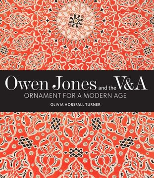 portada Owen Jones and the V&a: Ornament for a Modern Age