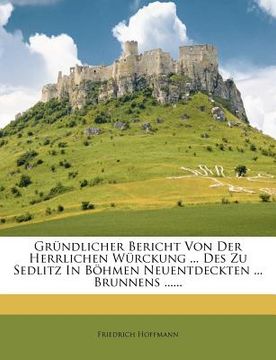 portada gr ndlicher bericht von der herrlichen w rckung ... des zu sedlitz in b hmen neuentdeckten ... brunnens ...... (en Inglés)