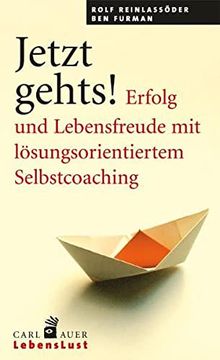 portada Jetzt Geht's! Erfolg und Lebensfreude mit Lösungsorientiertem Selbstcoaching (en Alemán)