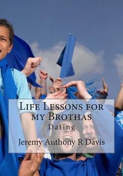 portada Life Lessons for my Brothas: Dating