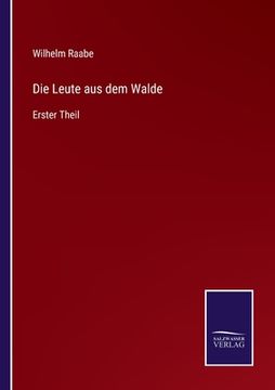 portada Die Leute aus dem Walde: Erster Theil (in German)