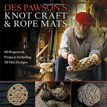 portada Des Pawson's Knot Craft and Rope Mats: 60 Ropework Projects Including 20 Mat Designs (en Inglés)