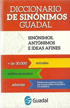 portada Diccionario De Sinonimos Guadal (Sinonimos Antonimos E Ideas Afines) (Rustico)