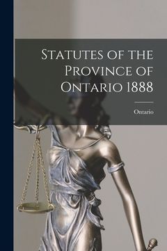 portada Statutes of the Province of Ontario 1888 (en Inglés)