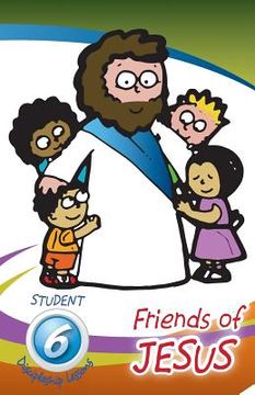 portada Friends of Jesus - Student: Six Discipleship Lessons for Children (in English)