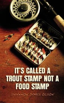 portada it's called a trout stamp not a food stamp