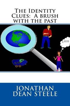 portada The Identity Clues: A brush with the past (en Inglés)