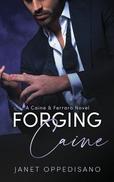 portada Forging Caine: A Thrilling Romantic Suspense Mystery (en Inglés)