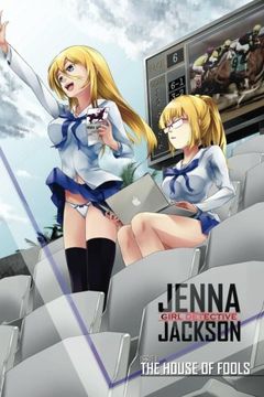 portada Jenna Jackson Issue 1: The House of Fools (Jenna Jackson Girl Detective) (en Inglés)
