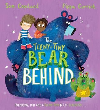 portada The Bear Behind: The Teeny-Tiny Bear Behind