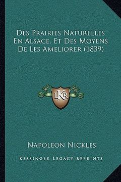 portada Des Prairies Naturelles En Alsace, Et Des Moyens De Les Ameliorer (1839) (in French)