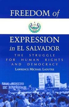 portada freedom of expression in el salvador: the struggle for human rights and democracy (en Inglés)