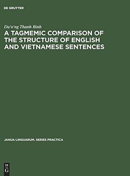 portada A Tagmemic Comparison of the Structure of English and Vietnamese Sentences (Janua Linguarum. Series Practica) (in English)