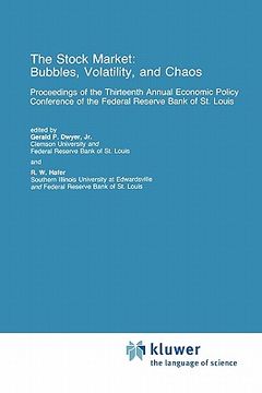 portada the stock market: bubbles, volatility, and chaos (en Inglés)