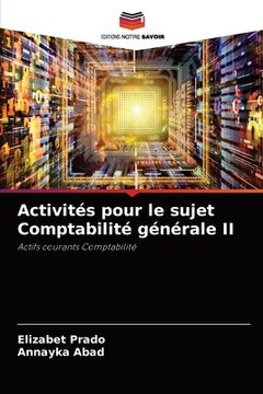 portada Activités pour le sujet Comptabilité générale II (in French)