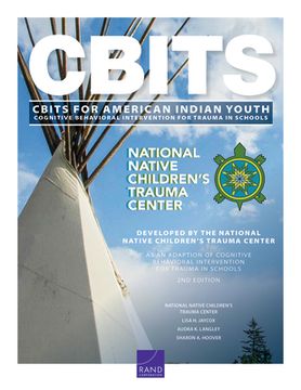portada Cognitive Behavioral Intervention for Trauma in Schools (CBITS) for American Indian Youth 