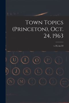 portada Town Topics (Princeton), Oct. 24, 1963; v.18, no.33