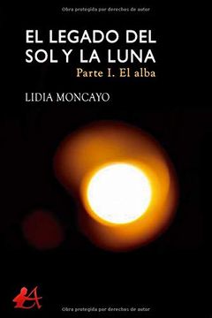 portada El Legado del sol y la Luna (in Spanish)