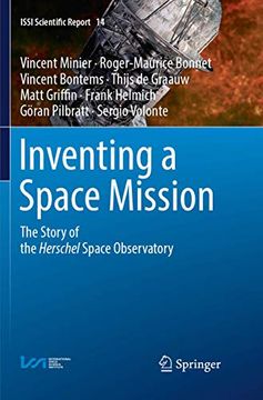 portada Inventing a Space Mission: The Story of the Herschel Space Observatory