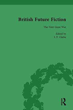 portada British Future Fiction, 1700-1914, Volume 6 (en Inglés)