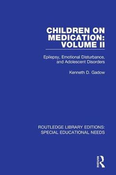 portada Children on Medication Volume II: Epilepsy, Emotional Disturbance, and Adolescent Disorders (en Inglés)