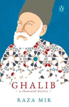 portada Ghalib: A Thousand Desires (in English)