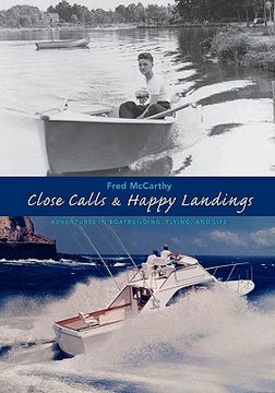 portada close calls & happy landings (en Inglés)