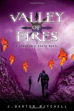 portada Valley of Fires: A Conquered Earth Novel (The Conquered Earth Series)