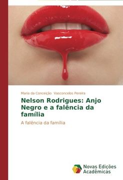 portada Nelson Rodrigues: Anjo Negro E a Falencia Da Familia