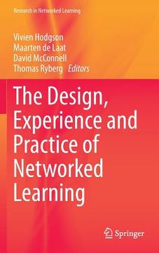 portada The Design, Experience and Practice of Networked Learning (en Inglés)