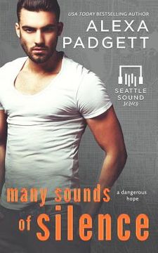 portada Many Sounds of Silence: Book Four of the Seattle Sound Series (in English)