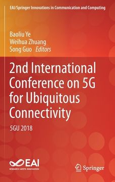 portada 2nd International Conference on 5g for Ubiquitous Connectivity: 5gu 2018 (in English)
