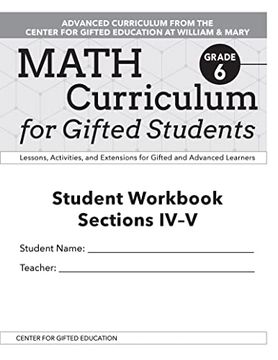 portada Math Curriculum for Gifted Students: Lessons, Activities, and Extensions for Gifted and Advanced Learners, Student Workbooks, Sections IV-V (Set of 5) (en Inglés)