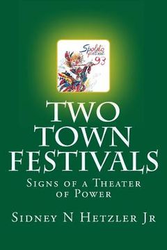 portada two town festivals: signs of a theater of power (en Inglés)