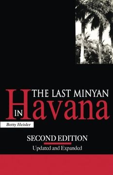 portada The Last Minyan in Havana: Second Edition, Updated and Expanded