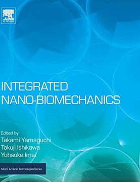 portada Integrated Nano-Biomechanics (Micro and Nano Technologies) (in English)