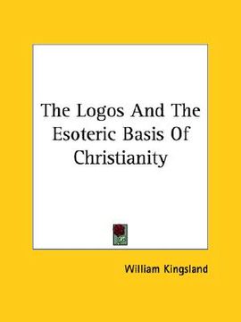 portada the logos and the esoteric basis of christianity (in English)