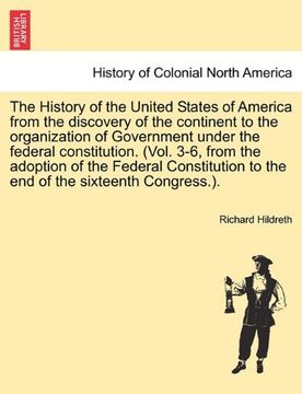 portada the history of the united states of america from the discovery of the continent to the organization of government under the federal constitution. (vol