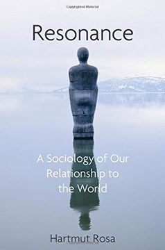 portada Resonance: A Sociology of our Relationship to the World (in English)