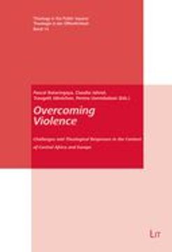 portada Overcoming Violence: Challenges and Theological Responses in the Context of Central Africa and Europe
